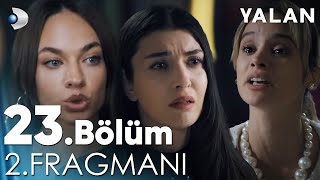 Yalan 23. Bölüm 2. Fragmanı @kanald