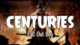 Centuries by Fall Out Boy Lyrics