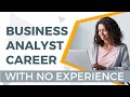 How to Become a Business Analyst with No Experience | Business Analyst | Invensis Learning