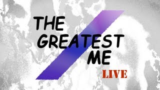 The Greatest Me - Modern Minute - Live