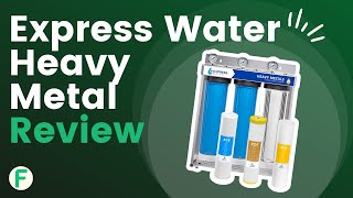 Express Water 3 Stage Heavy Metal Whole House Water Filter Review💧