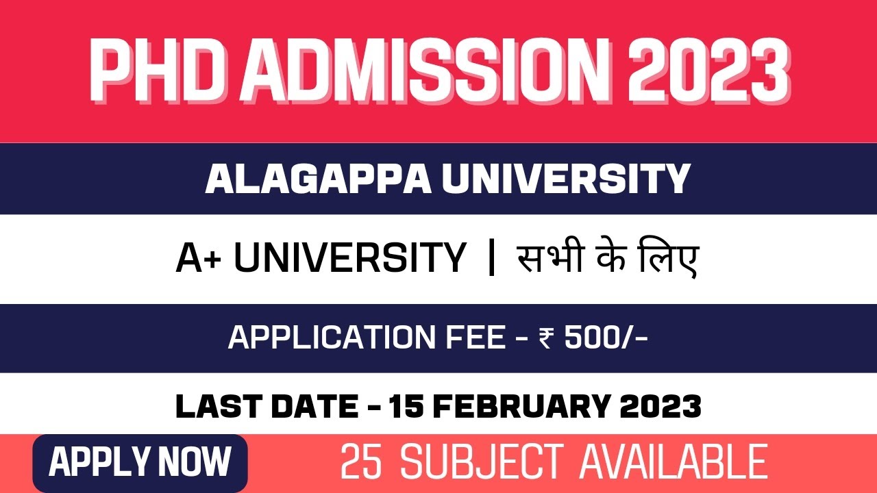 New PhD Admission Application 2023 | Alagappa University | NAAC A+ ...