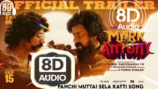 Panchi muttai Sela Katti song tamil - 8d song 🎧 | GV Prakash music | Mark Antony 😂 | sj suriya ✨