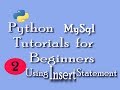 Python MySql Tutorials for beginners with Example|Insert Statement
