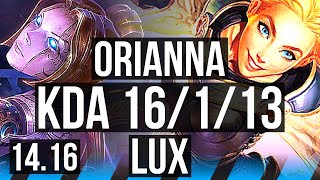 ORIANNA vs LUX (MID) | 16/1/13, Legendary, 900+ games | EUW Master | 14.16