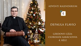 Adventi Kalendárium - 4. felolvasó: Depaula Flavio