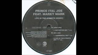 Prince Ital Joe feat. Marky Mark - Life In The Streets (Distortion Mix) -1994-