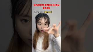 #pov yang menang lomba akan jadi ratu (part 2)