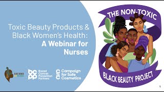 Toxic Beauty Products & Black Women's Health [For Nurses]
