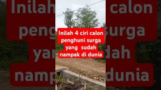 Inilah 4 ciri calon penghuni surga yang sudah nampak di dunia#shorts