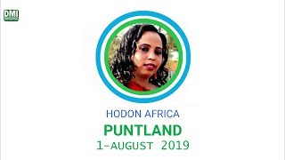 WAXAAN AHAY PUNTLAND | HODON AFRIKA | 1-AUGUST 2019