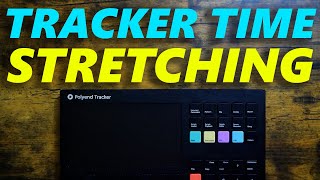 Polyend Tracker Time Stretching (My First Attempt)