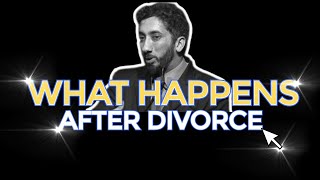WHAT HAPPENS AFTER DIVORCE IN ISLAM I ISLAMIC LECTURES I NOUMAN ALI KHAN NEW