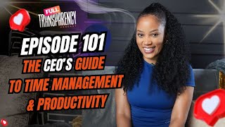 The CEO’s Secret to Time Management \u0026 Maximum Productivity!