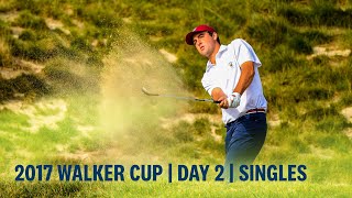 2017 Walker Cup (Day 2): Singles | Final Day | The Los Angeles Country Club (LACC)