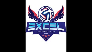 EXCEL UNIVERSITY CUP SEASON 1 IN DUBAI - DAY 1