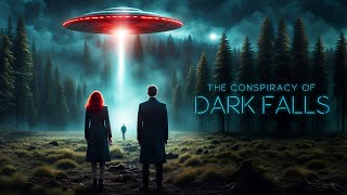 The Conspiracy of Dark Falls (2022) |  Movie