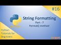 Python - (16) - String Formatting - 7 - format() method