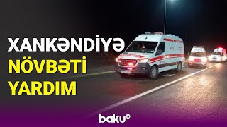 Xankəndiyə 7 təcili tibbi yardım avtomobili göndərilir