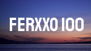 Feid - Ferxxo 100 (Letra_Lyrics
