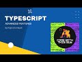 TypeScript Tutorial for Beginners - Learn typescript from scratch [Advanced]
