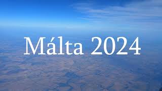 Málta 2024 rövid