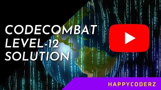 CODE COMBAT LEVEL - 12 DREAD DOORPYTHON FULL SOLUTION