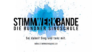 STIMMWERKBANDE – die Bündner Singschule