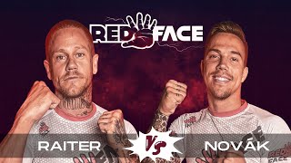 Red Face RELOADED - RAITER vs. NOVÁK