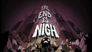 The End (Danse Macabre) - The End is Nigh OST Extended