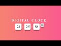 Make Digital Clock by using HTML CSS and JS