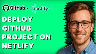How to Deploy GitHub Project on Netlify [2026 Full Guide]