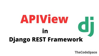 APIView in Django REST framework | CRUD | Class Based View