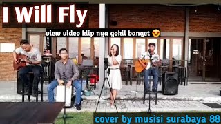 Ten2Five - I Will Fly (Live Cover Musisi Surabaya Project, Video \u0026 Lirik)