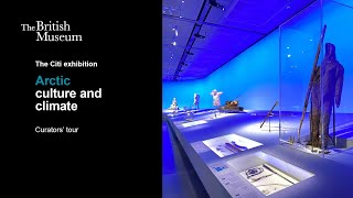 Curator's tour of #ArcticExhibition at the British Museum