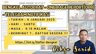 🔴Tajuk: Bengkel Pembinaan OPR (One Page Report 2025)