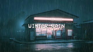 Winter Rain 🌧 Lofi hip hop Chill Beats | Nostalgia music to relax / chill / study