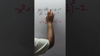 यदि  (x+1x)=5 हो,तो का(x²+1/x²) मान क्या होगा। If x+1/x=5 Find the value of (x²+1/x²)#short#maths.