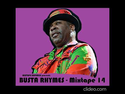 BUSTA RHYMES - Mixtape 14 - YouTube