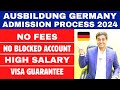 Ausbildung Admission Process in Germany | No Fees | No Blocked Account | Visa Process | High Salary