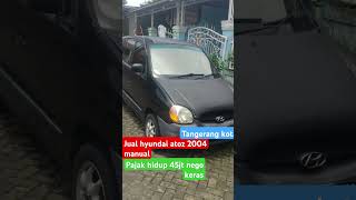 Dijual hyundai atoz 2004 manual #automobile #hyundai #atoz #dijual #tangerang