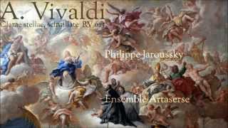 Vivaldi - Clarae stellae, scintillate  RV 625  Philippe Jaroussky