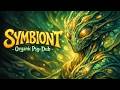 SYMBIONT | Organic Psy-Dub & Electronic Flow