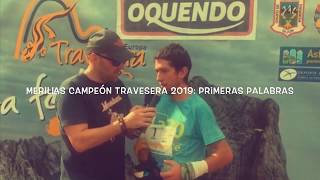 MANUEL MERILLAS CAMPEÓN TRAVESERA 2019!! Primeras palabras en meta. Ultra trail Picos de Europa