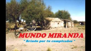 Mundo Miranda - Brindo Por Tu Cumpleaños
