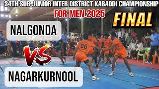 NAGARKURNOOL VS NALGONDA || FINAL MATCH 34TH SUB JUNIOR INTER DISTRICT KABADDI CHAMPIONSHIP 2025