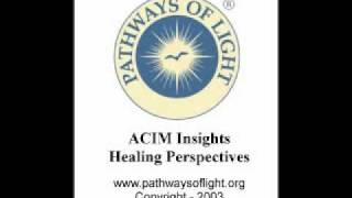 ACIM Insights - Lesson 93 - Pathways of Light