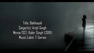 Kabir Singh - Bekhayali - Arijit Singh (LYRICS WITH ENGLISH TRANSLATION)