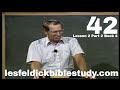 42 - Les Feldick Bible Study Lesson 2 - Part 2 - Book 4 - Names of Deity, Most High