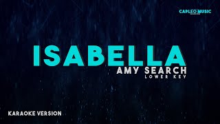 Amy Search - Isabella, "Lower Key" (Karaoke Version)